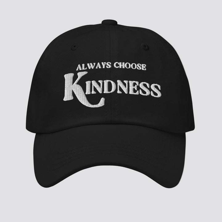 Black cap with 'Always Choose Kindness' text on a white background