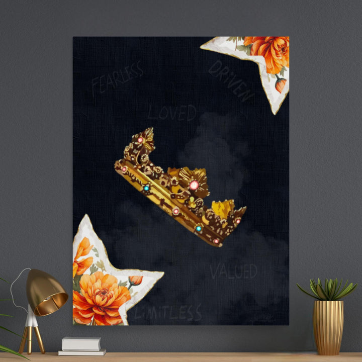 A mental health poster in an 18""x24"" size, reminding you to embrace your strength and pick up your crown.