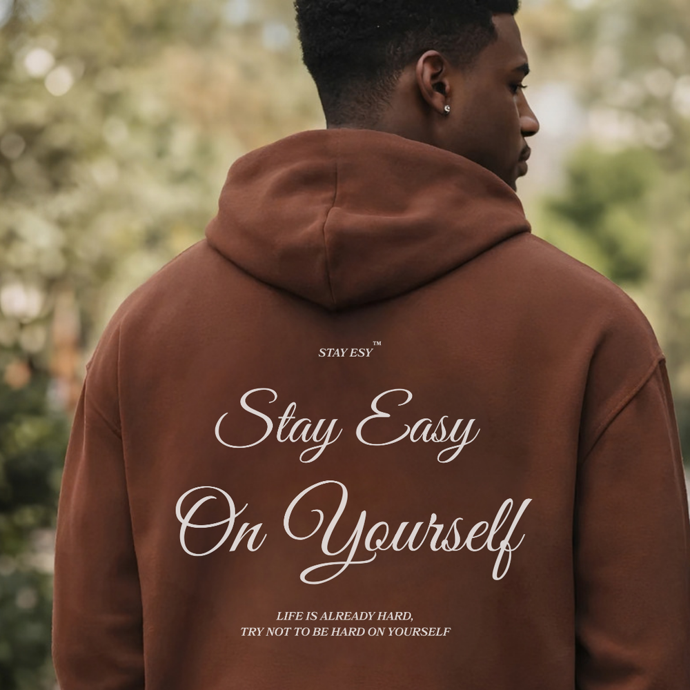 Be Easy On Yourself
