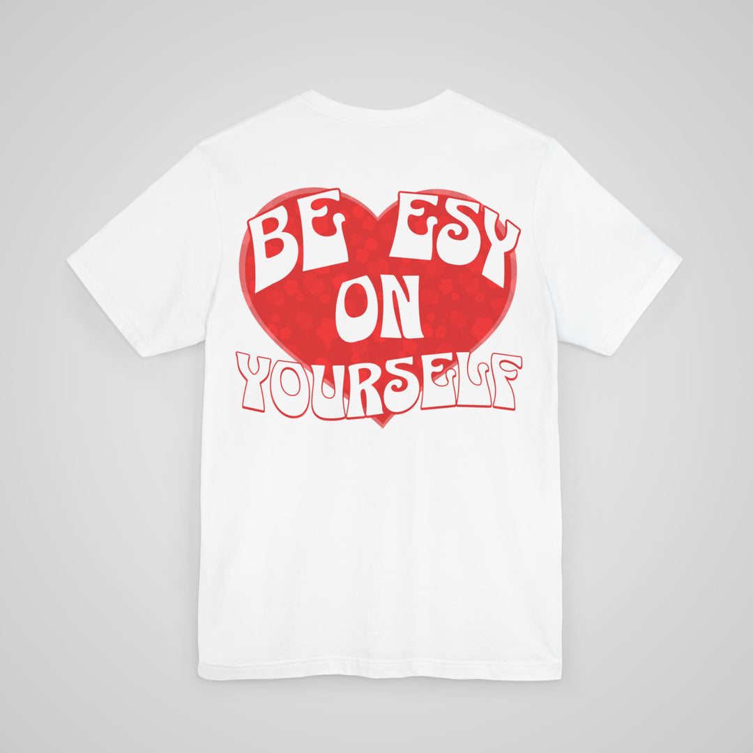 Self love message t-shirt