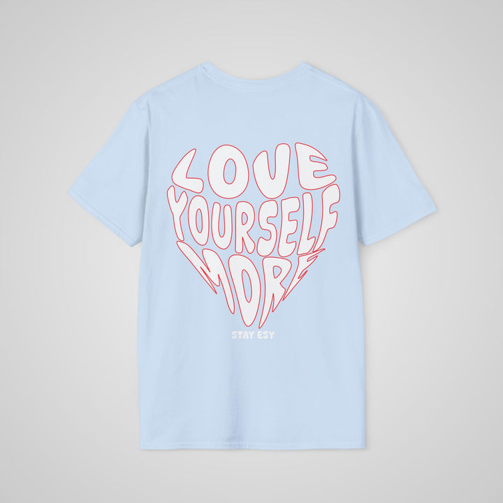 Love Yourself More T-shirt