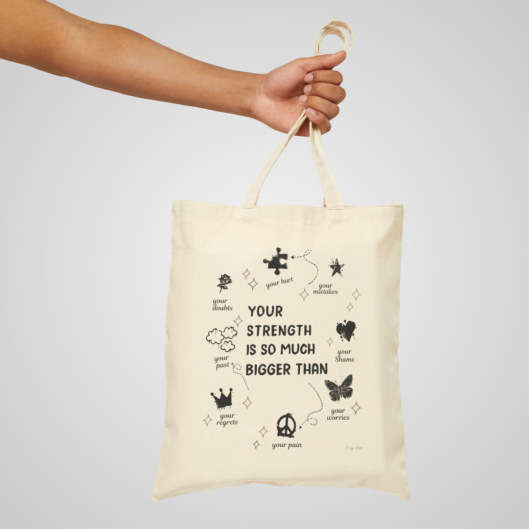 Your Strength Is So Much Bigger Than - Natural Tote Bag