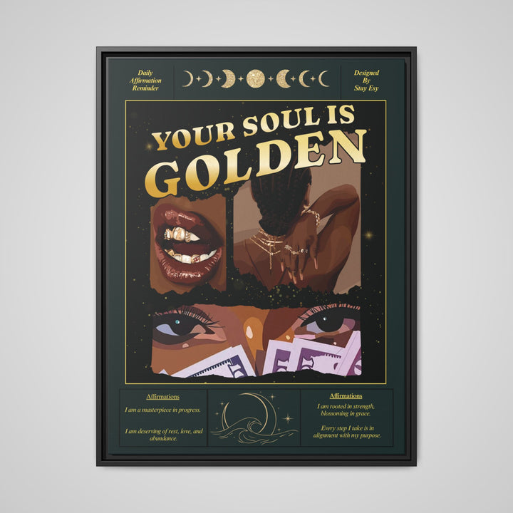 Your Soul Is Golden Affirmation Framed Canvas Wall Art | Stay Esy