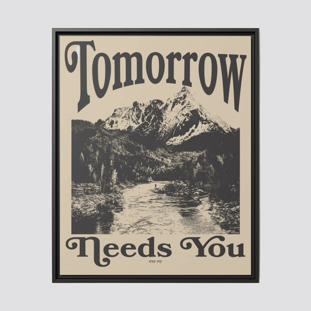 Tomorrow Needs You framed canvas wall art by Stay Esy, vintage mountain river landscape, tan and charcoal, black frame