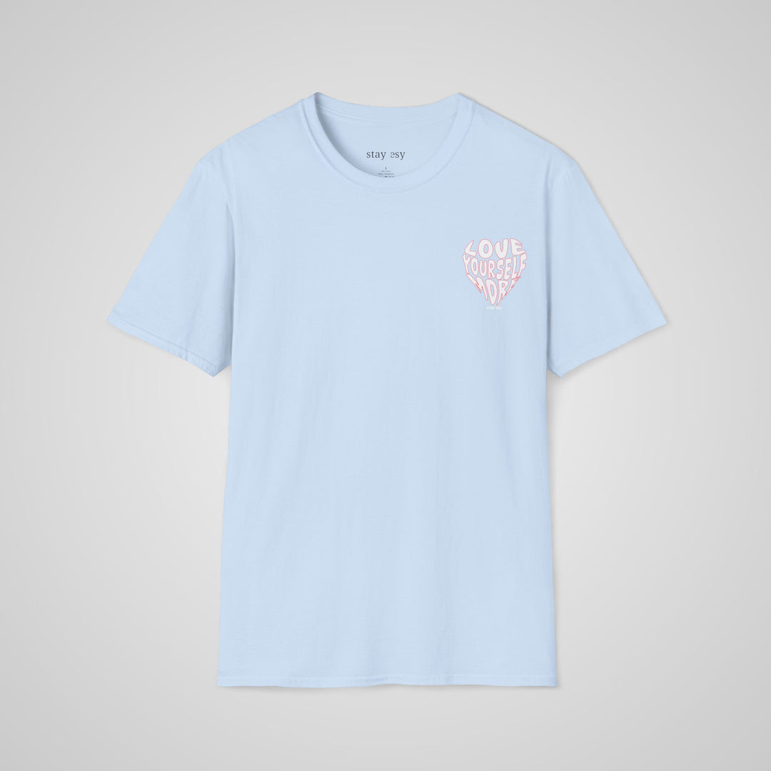 Love Yourself More T-shirt