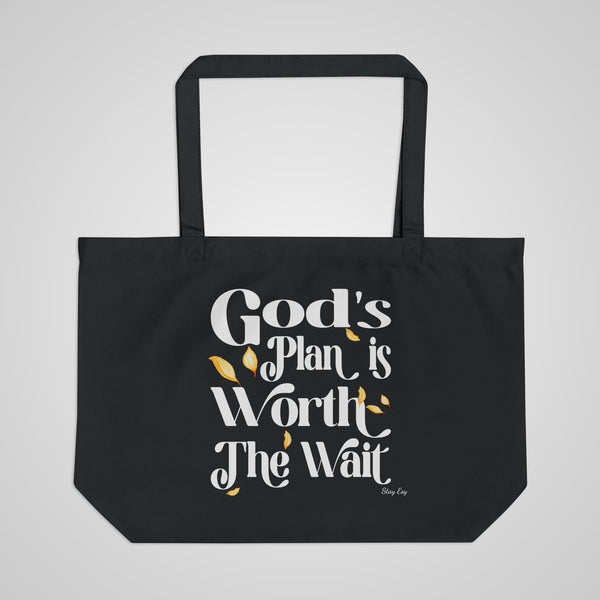 Large Eco Tote — "God's Plan Is Worth The Wait" Inspirational Canvas Bag