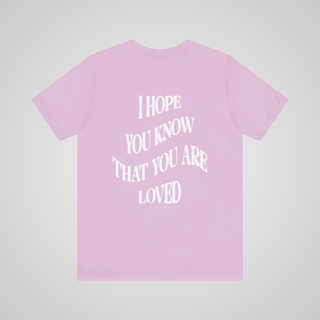 You Are Loved - Lightweight T-shirt