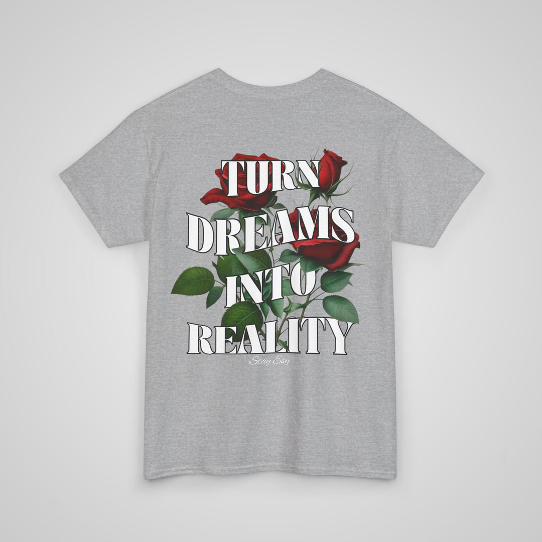 Turn Dreams Into Reality - Men's T-shirt