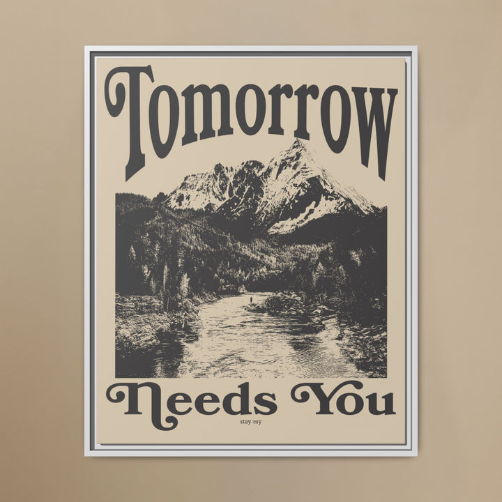 Tomorrow Needs You Framed Canvas | Mental Health Wall Art by Stay Esy