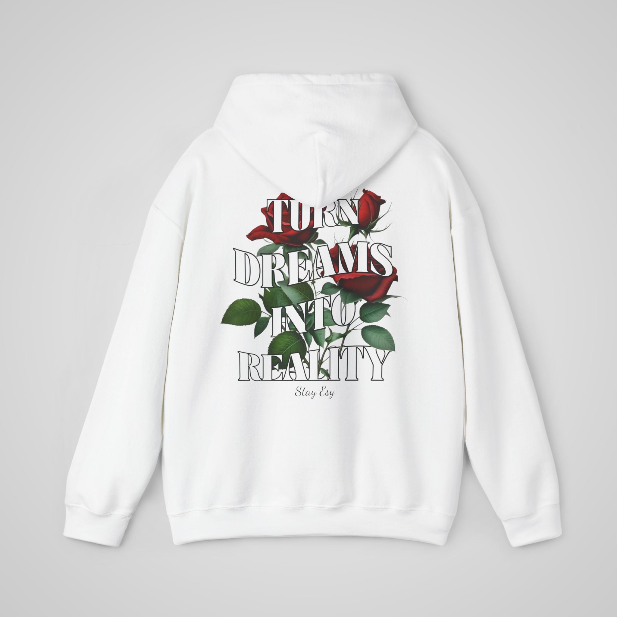 Turn Dreams Into Reality - Unisex Hoodie