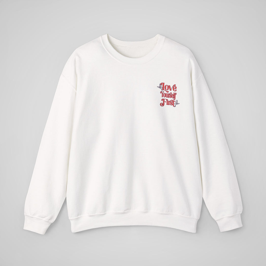 Love Yourself First - Sweatshirt