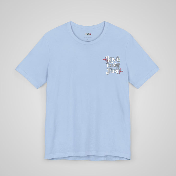 Love Yourself First Baby Blue Tee