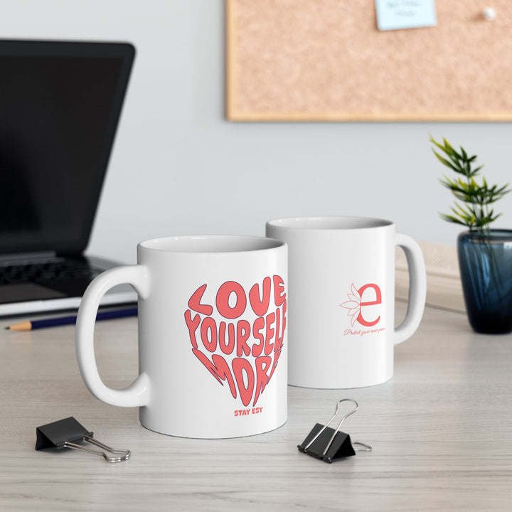 Love Yourself More Mug