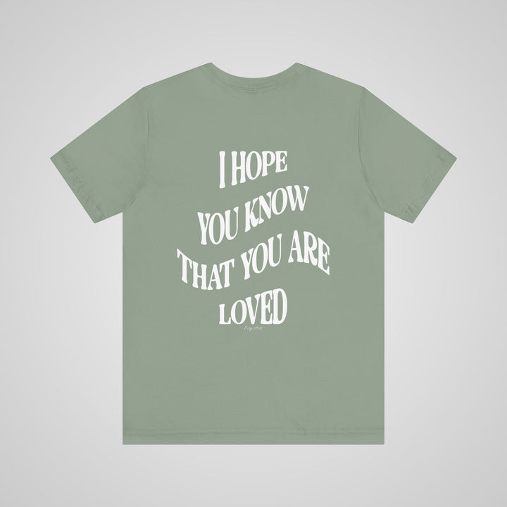 You Are Loved - Lightweight T-shirt