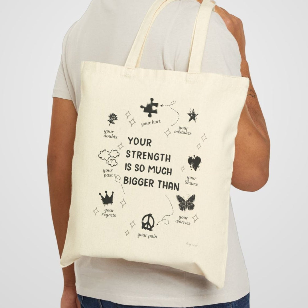 Your Strength Is So Much Bigger Than - Natural Tote Bag