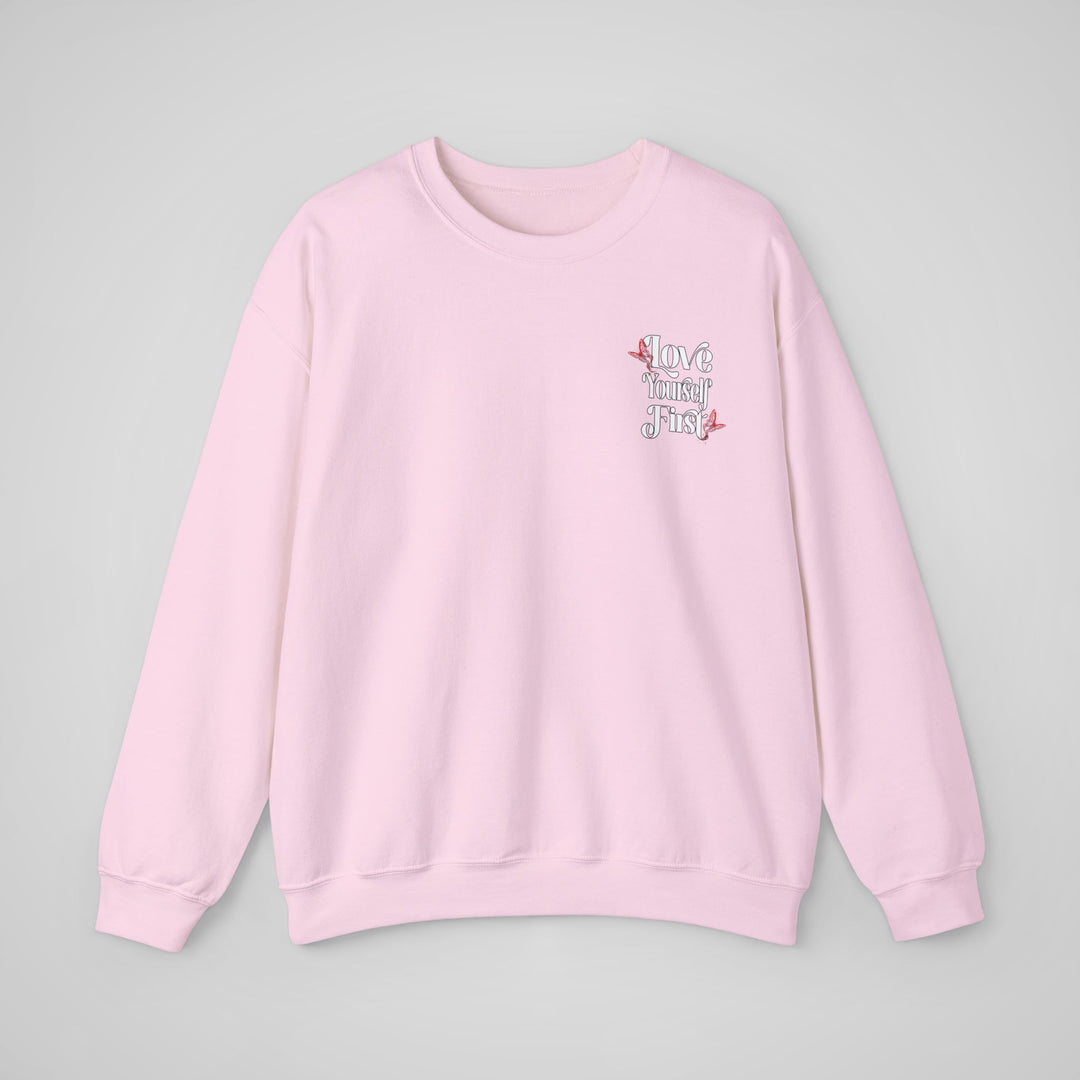 Love Yourself First Sweatshirt