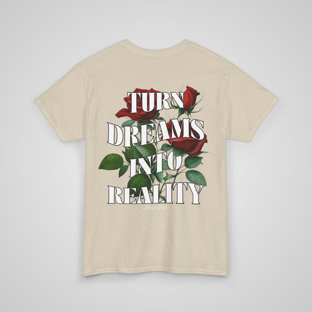 Turn Dreams Into Reality - Men's T-shirt