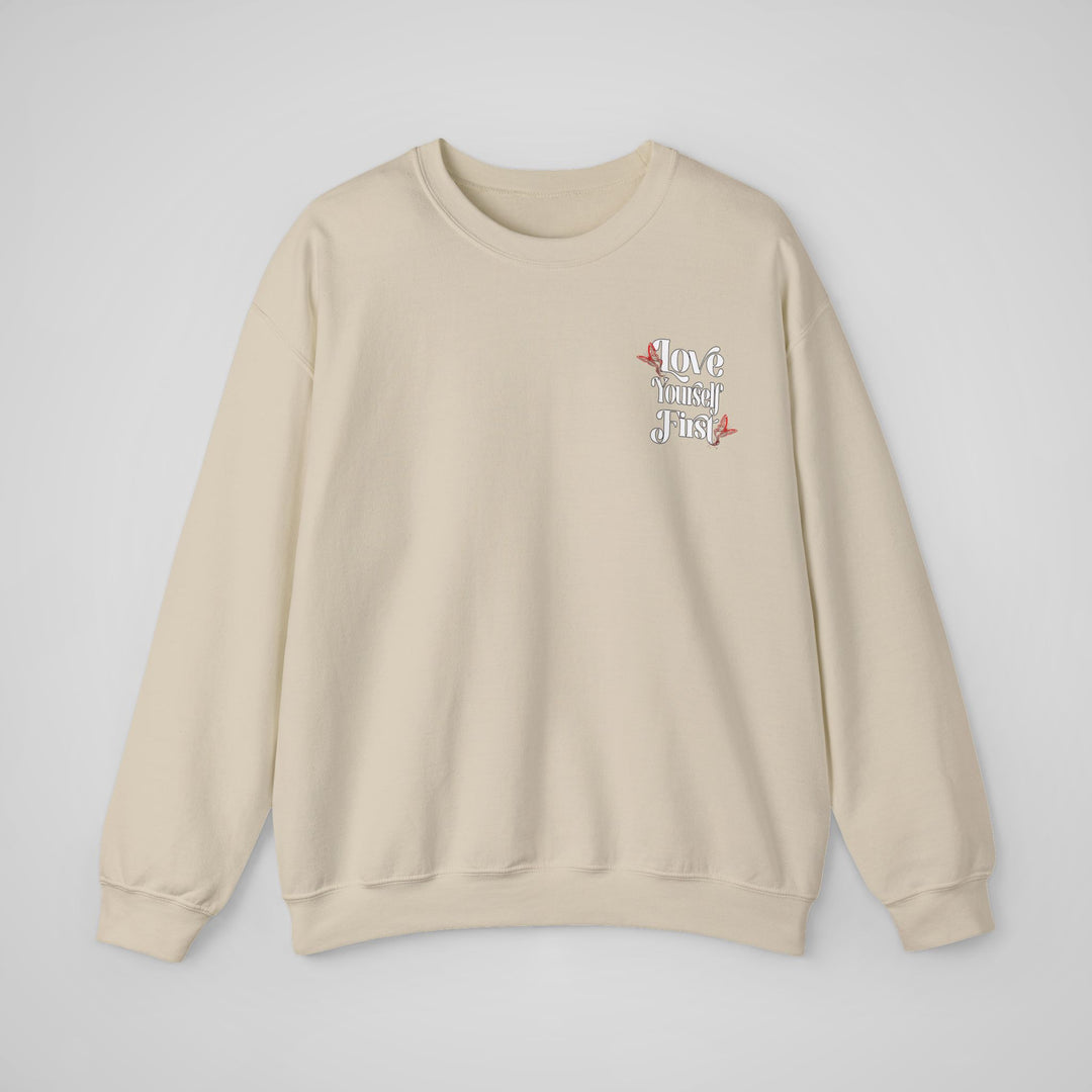 Love Yourself First - Sweatshirt
