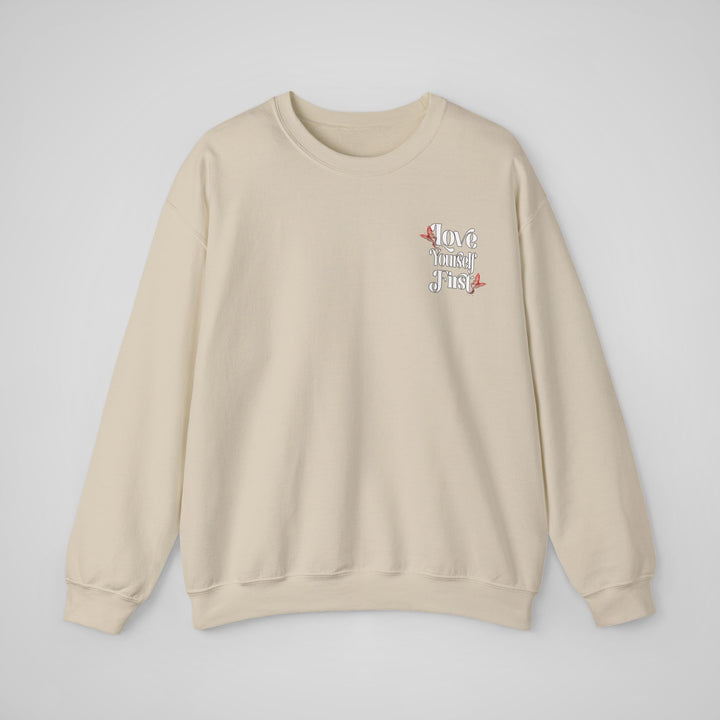 Love Yourself First - Sweatshirt
