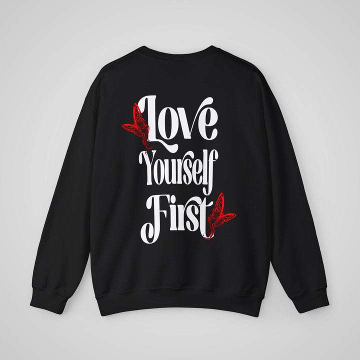 Love Yourself First - Sweatshirt