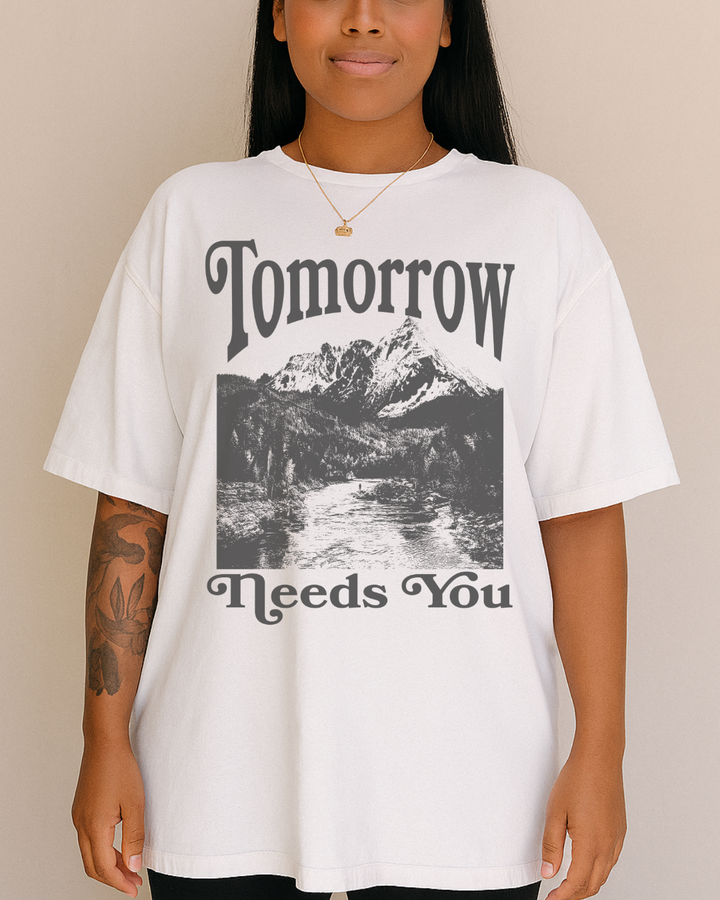 Tomorrow Needs You - Lightweight Tee