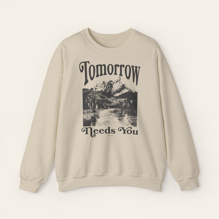 Tomorrow Needs You - Crewneck Sweatshirt