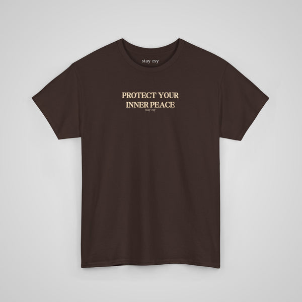 Protect Your Inner Peace - T-shirt