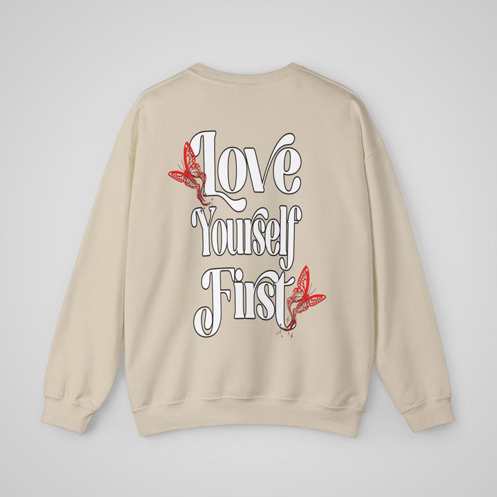 Love Yourself First - Sweatshirt