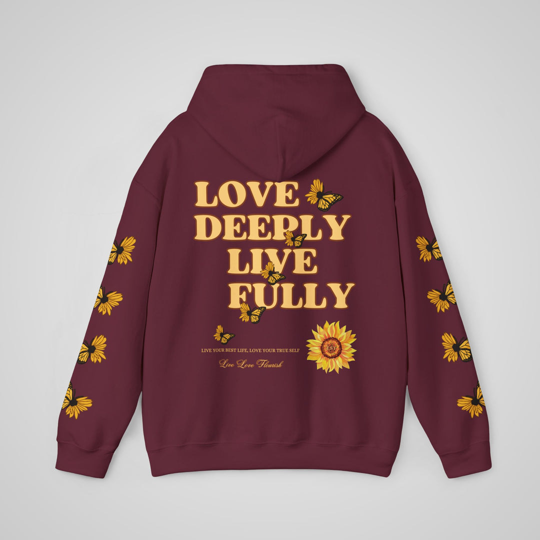 Love Deeply Live Fully - Hoodie