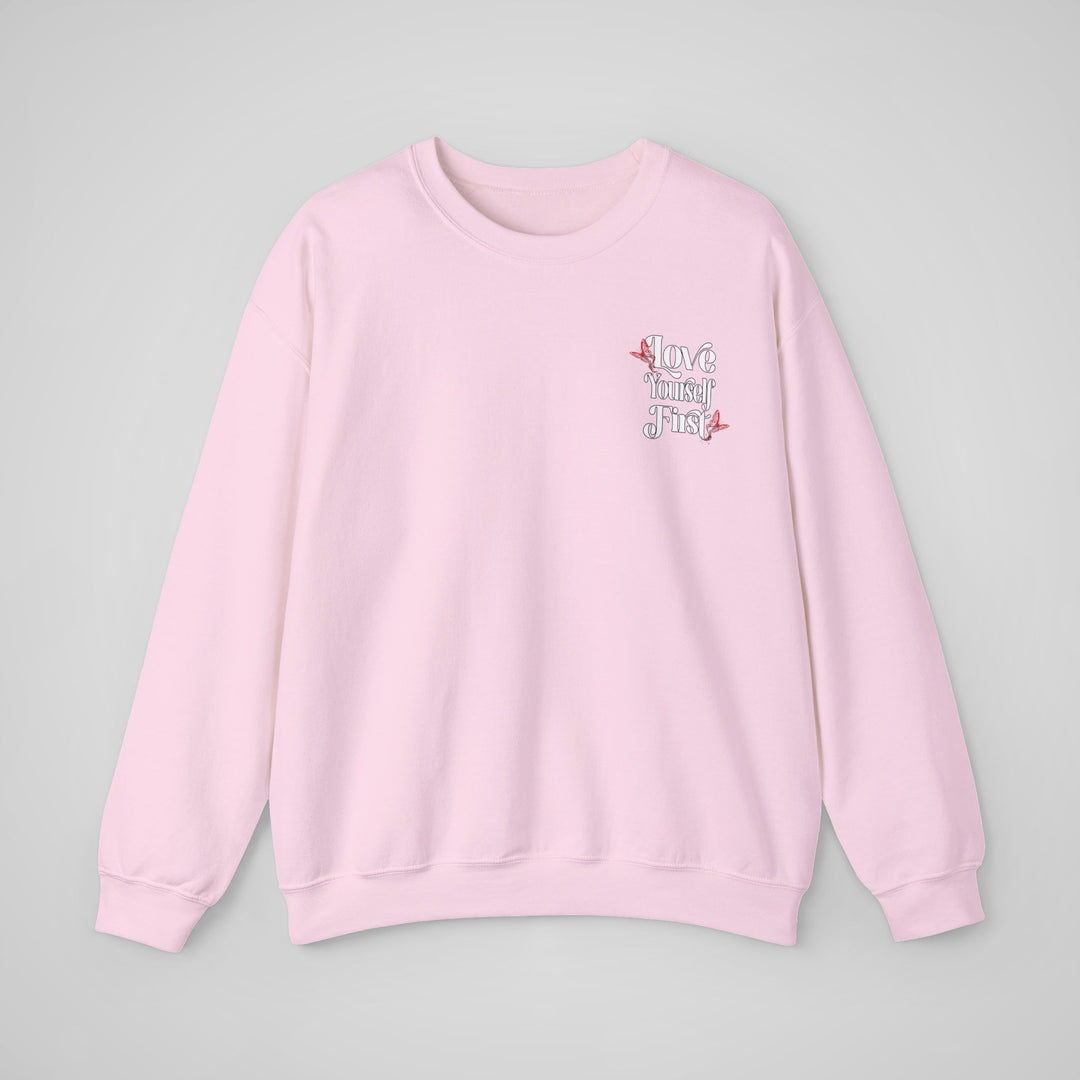 Love Yourself First - Sweatshirt