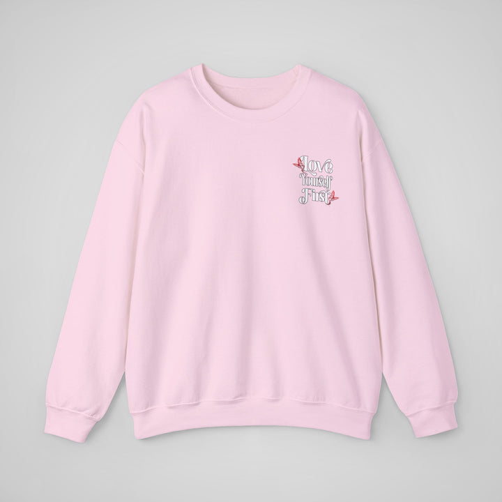 Love Yourself First - Sweatshirt
