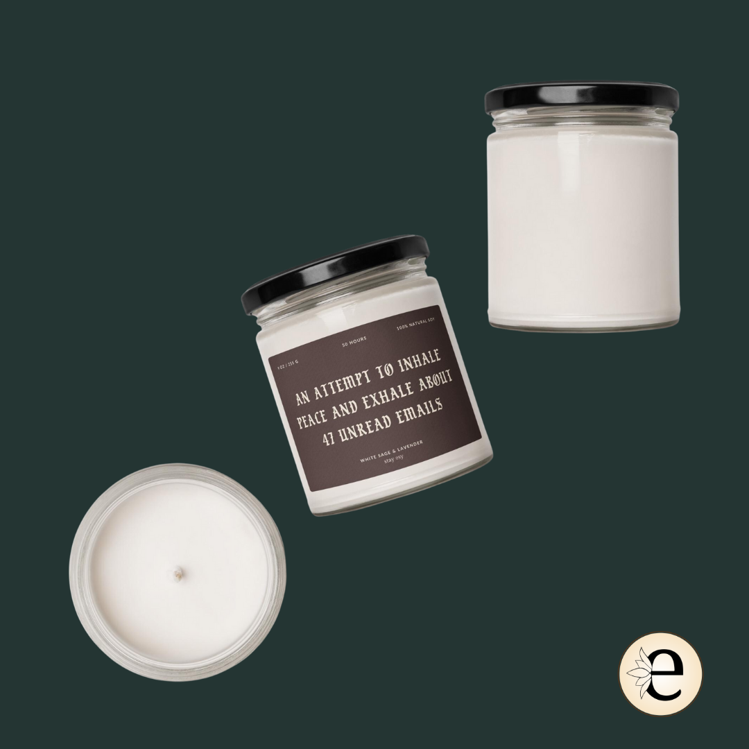 An Attempt to Inhale Peace and Exhale About 47 Unread Emails - "White Sage & Lavender" Scented Candle
