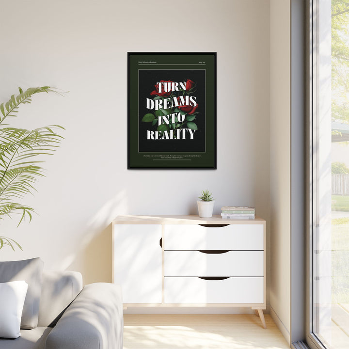 Turn Dreams Into Reality Motivational Framed Canvas Wall Art | Stay Esy