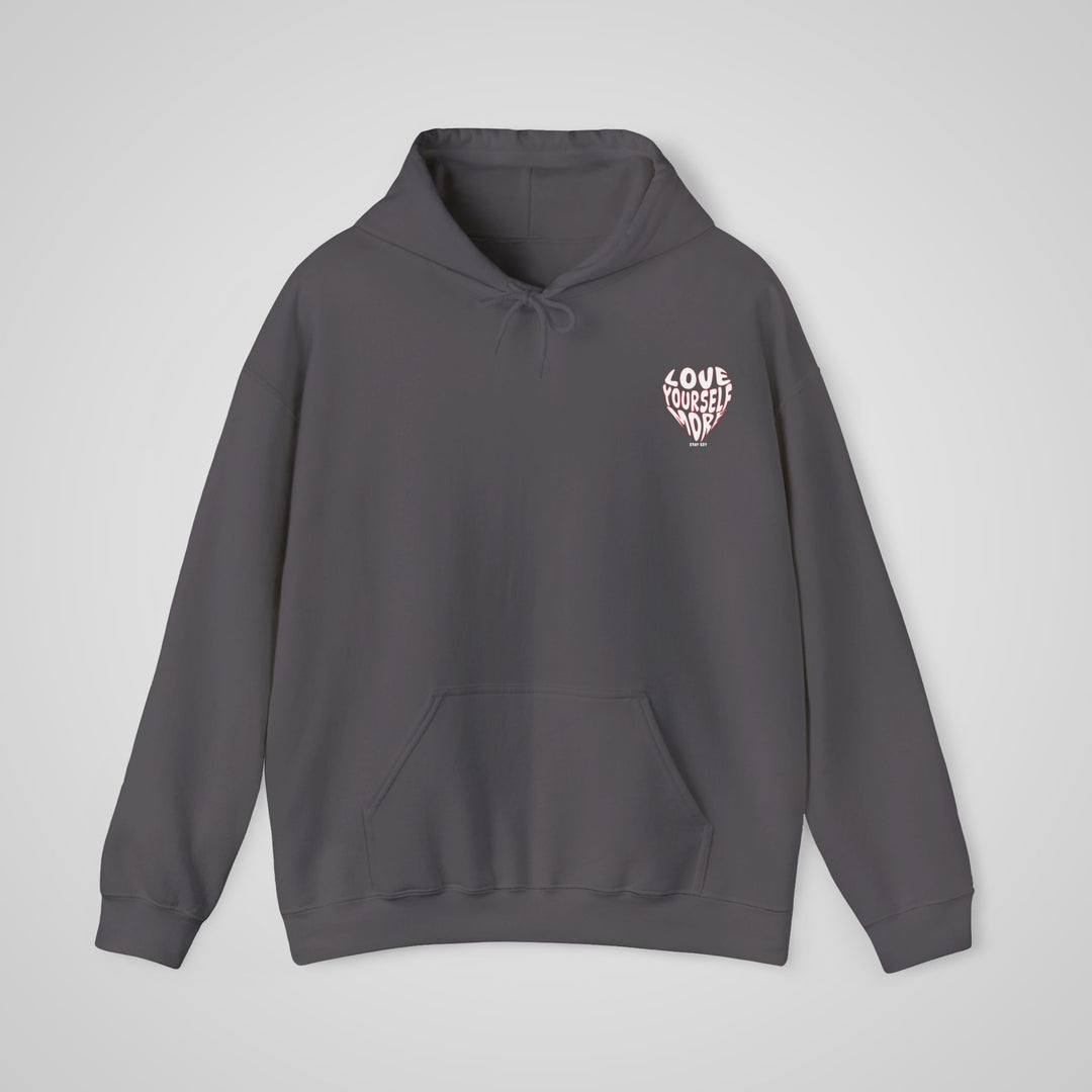 Love Yourself More Hoodie