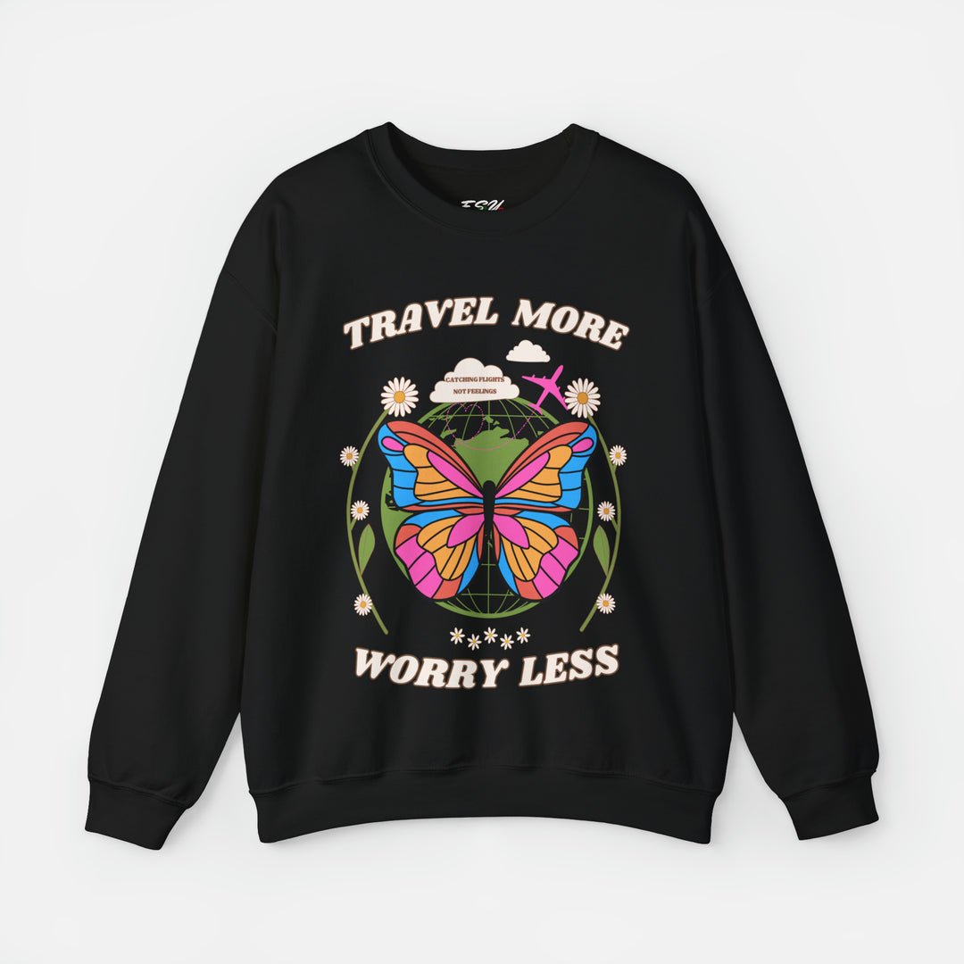 Travel More Worry Less Sweatshirt