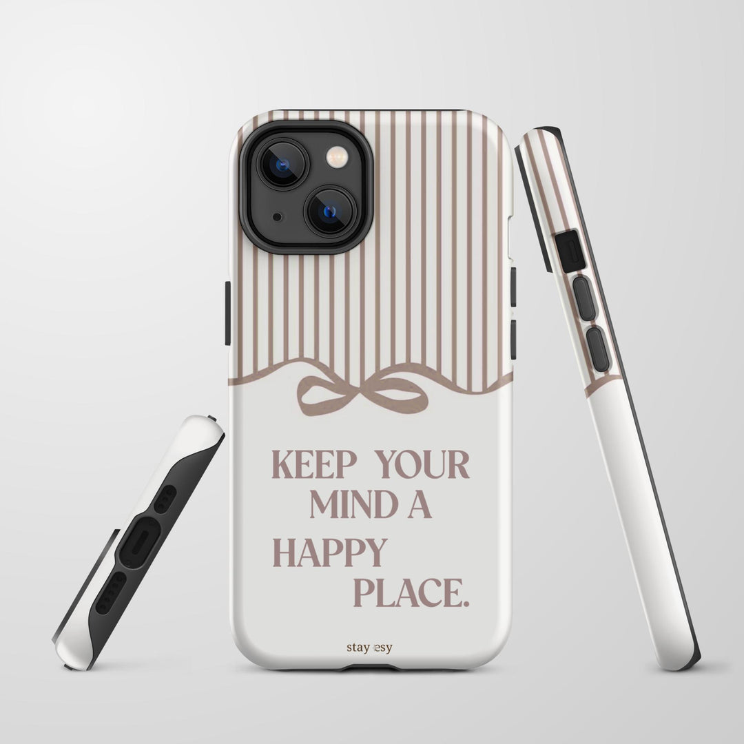 Keep Your Mind A Happy Place iPhone tough case with coquette bow and mocha pinstripes by Stay Esy