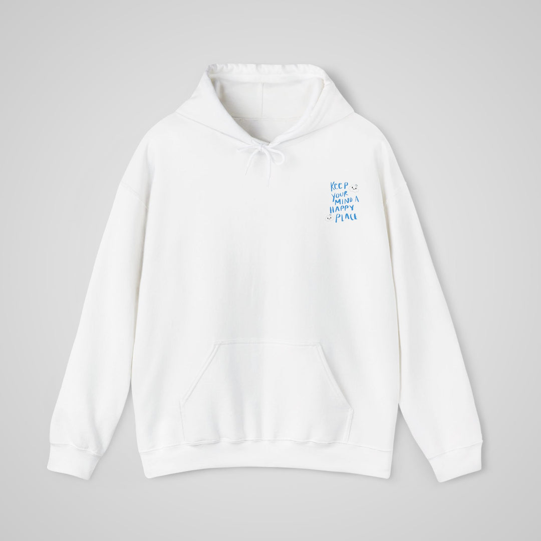 Keep Your Mind A Happy Place Hoodie