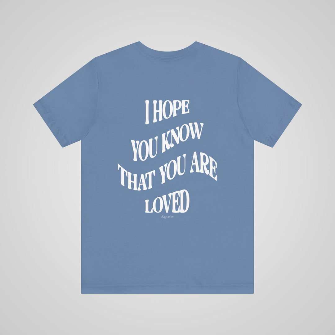 You Are Loved - Lightweight T-shirt