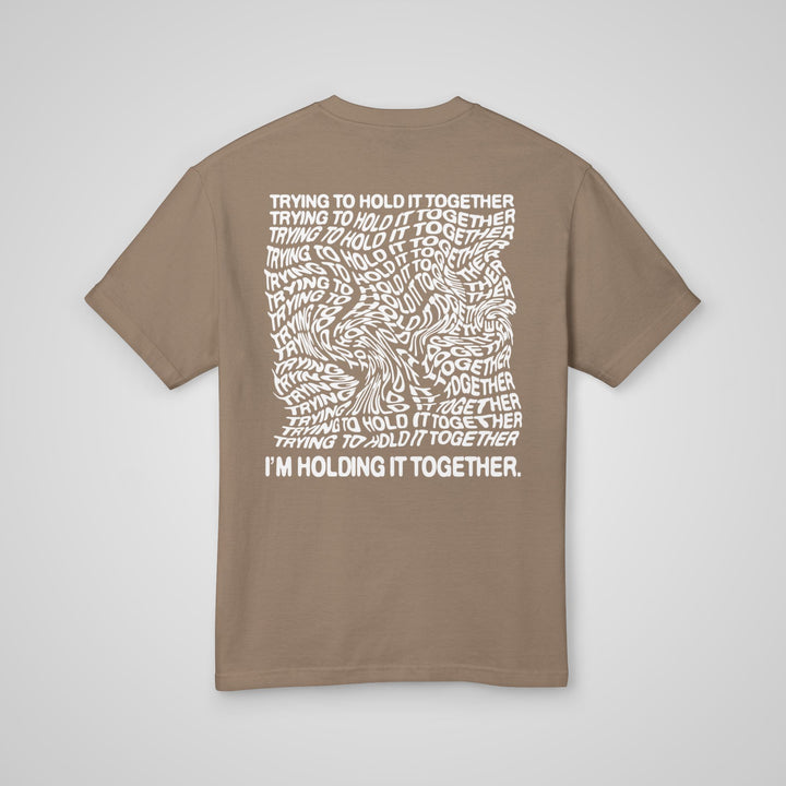 Trying To Hold It Together - Heavyweight Tee