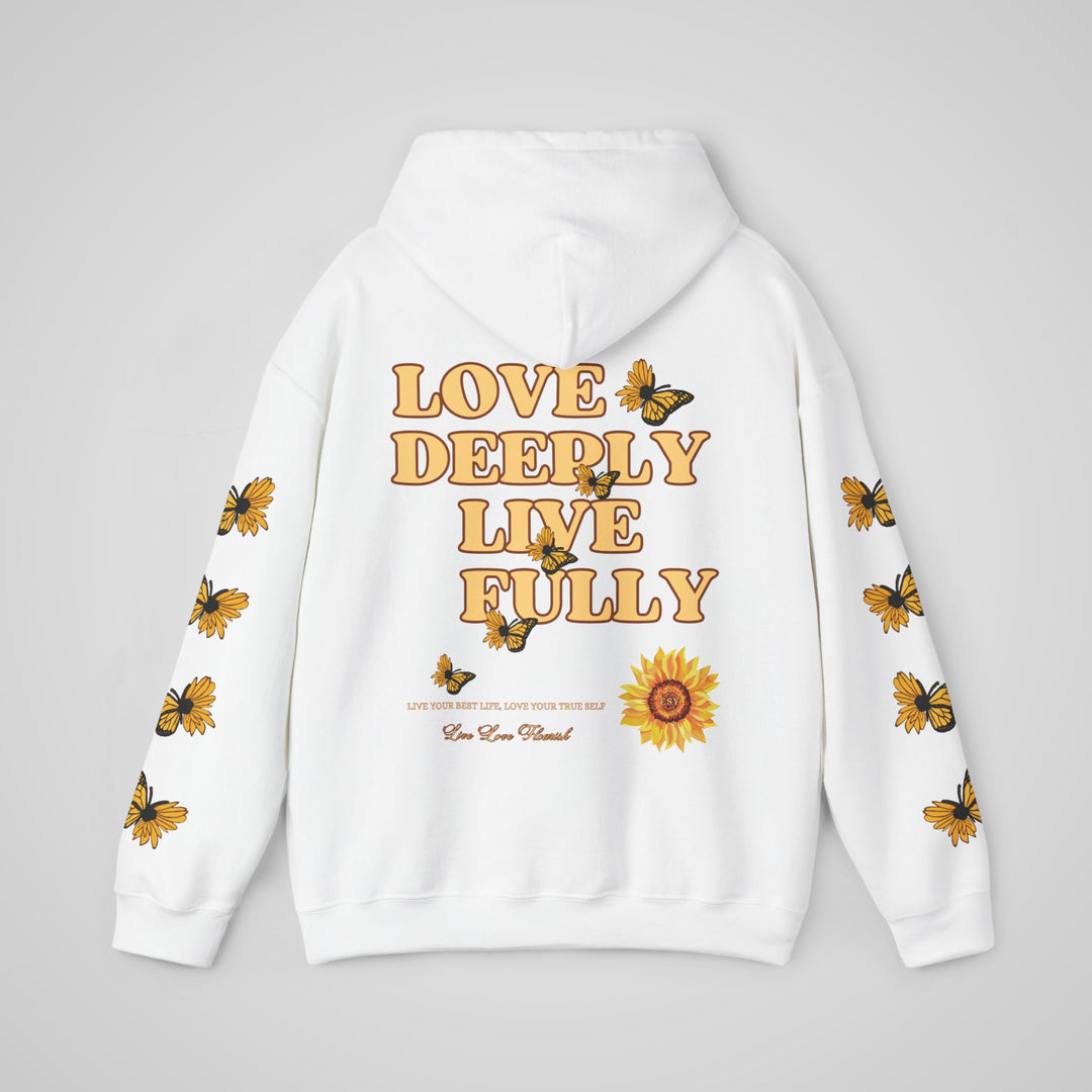 Love Deeply Live Fully - Hoodie