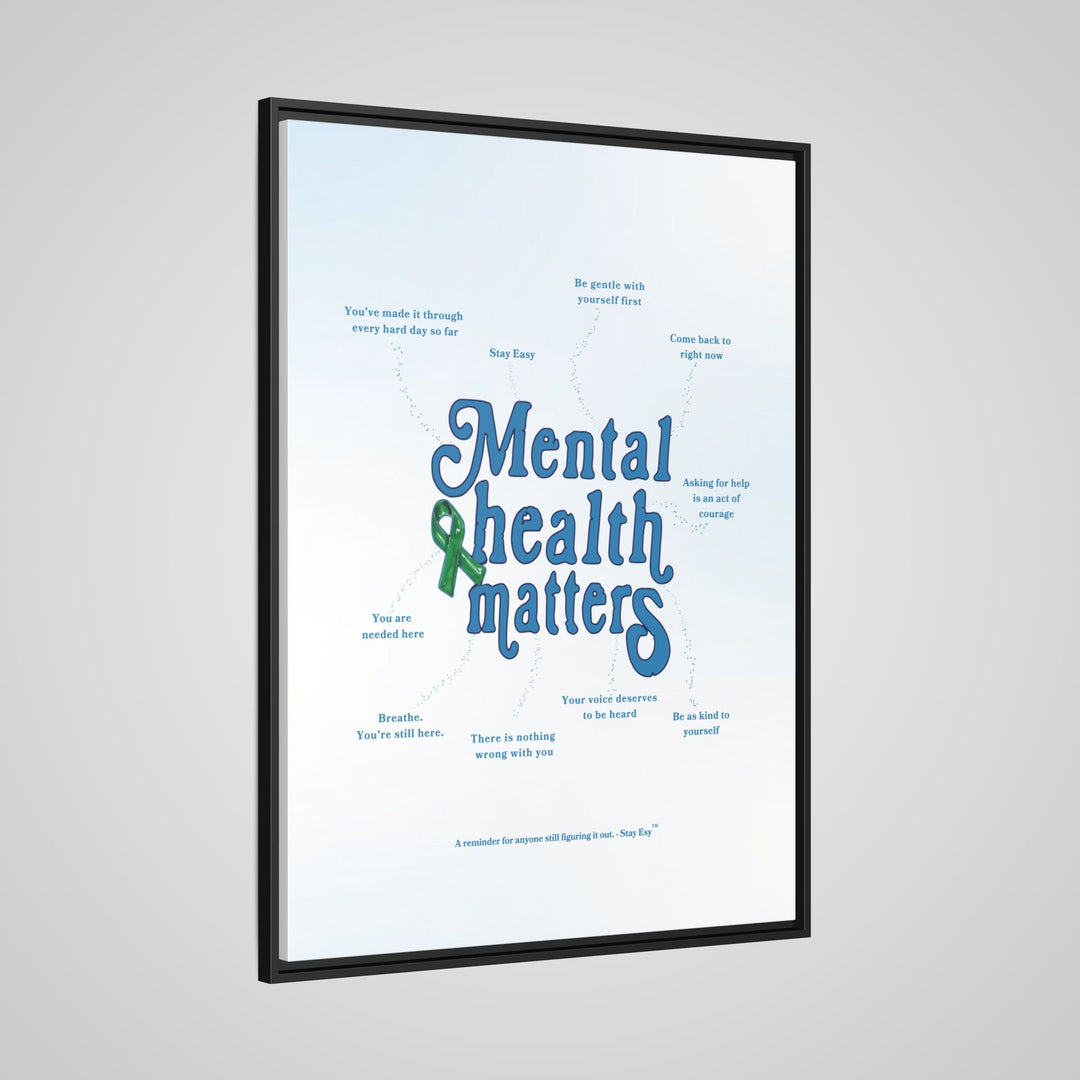 Mental Health Matters Framed Canvas Wall Art | Stay Esy