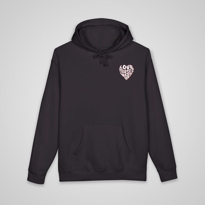 Love Yourself More - Heavyweight Hoodie