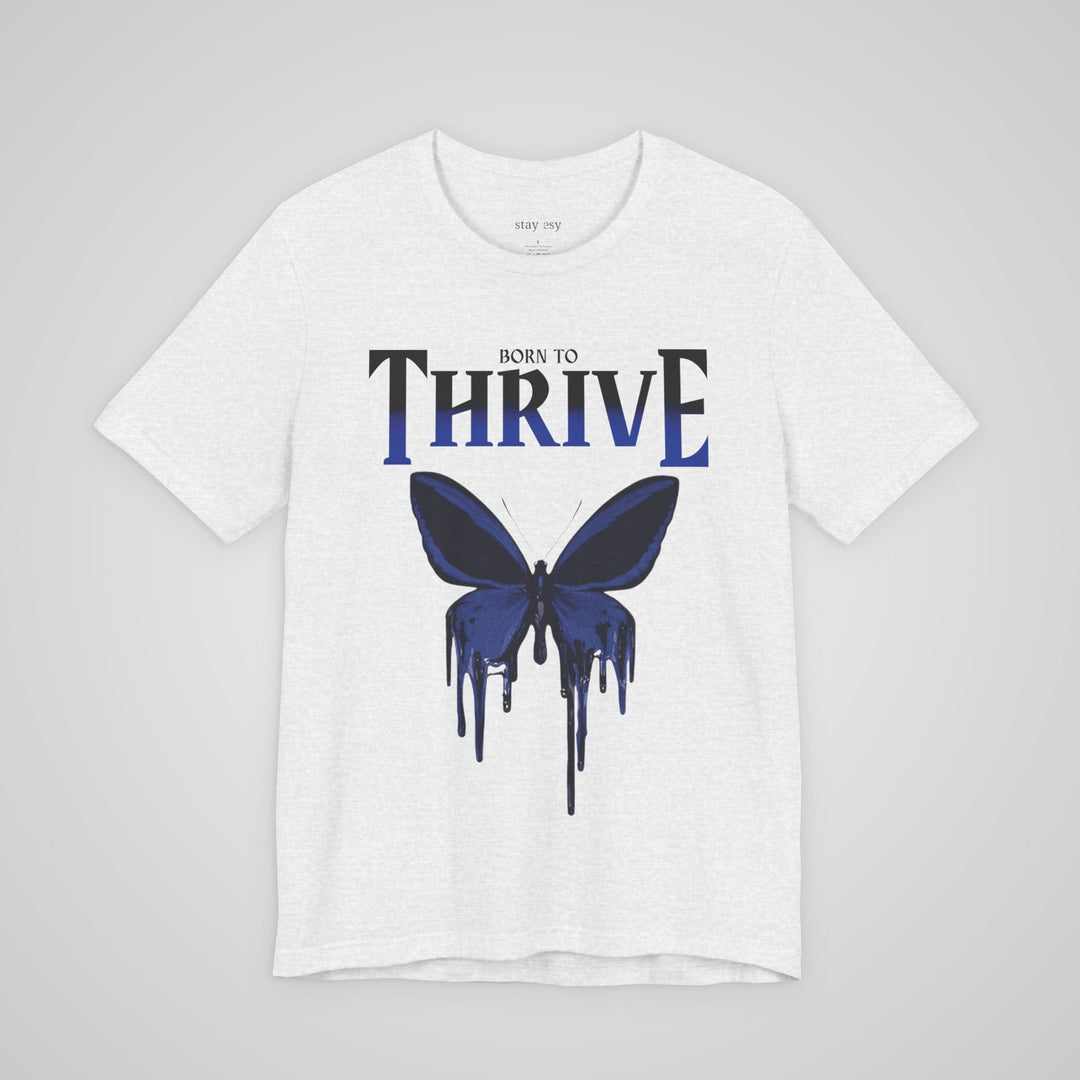 Born To Thrive Butterfly T-Shirt