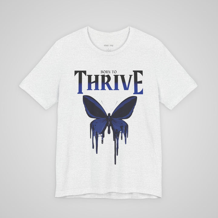 Born To Thrive Butterfly T-Shirt