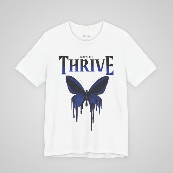 Born To Thrive Butterfly T-Shirt