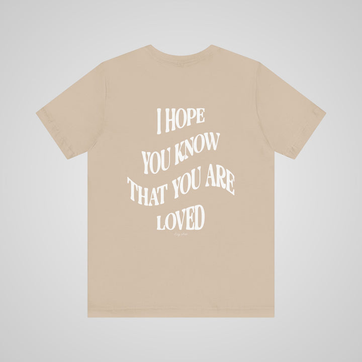 You Are Loved - Lightweight T-shirt