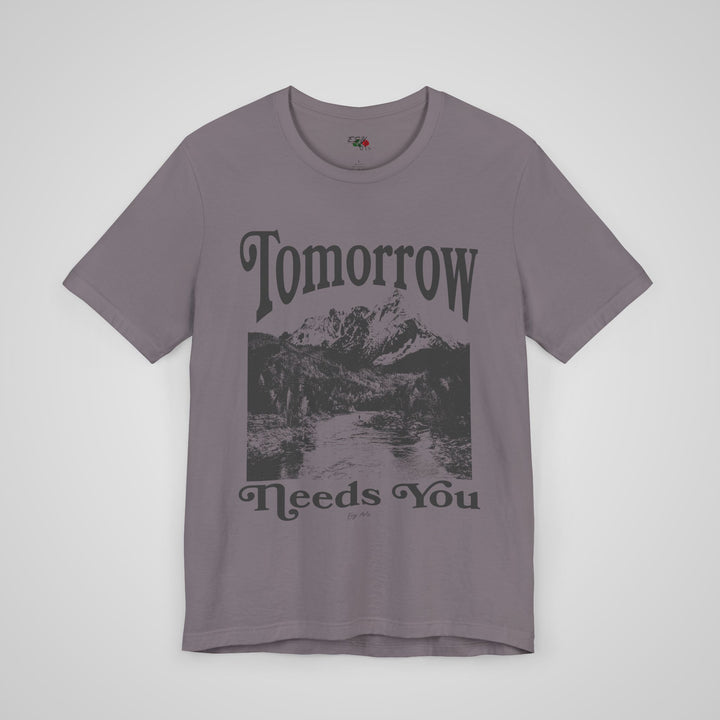 Tomorrow Needs You - Lightweight Tee