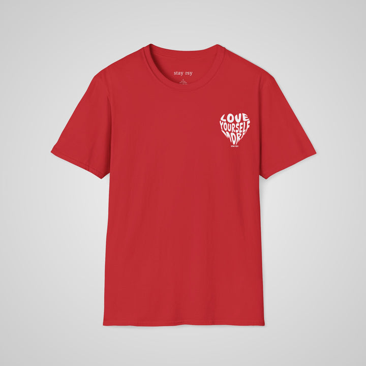 Love Yourself More T-shirt