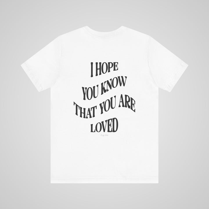 You Are Loved - Lightweight T-shirt