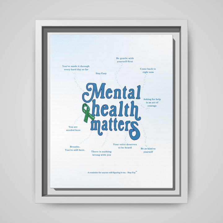 Mental Health Matters Framed Canvas Wall Art | Stay Esy